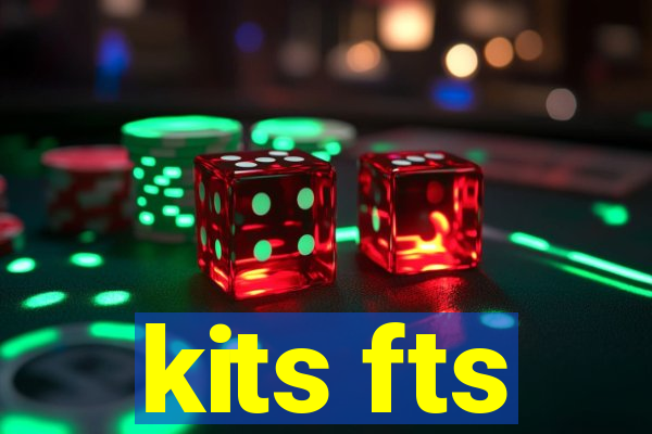 kits fts